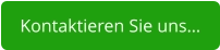 Kontaktieren Sie uns…