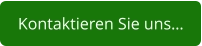 Kontaktieren Sie uns…